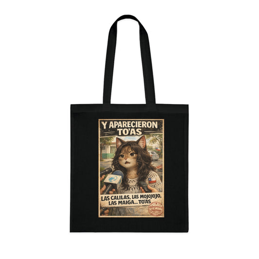 Cotton Tote Bag  Las Calilas y las Mojojojo Iconic Chilean Phrase humor chileno